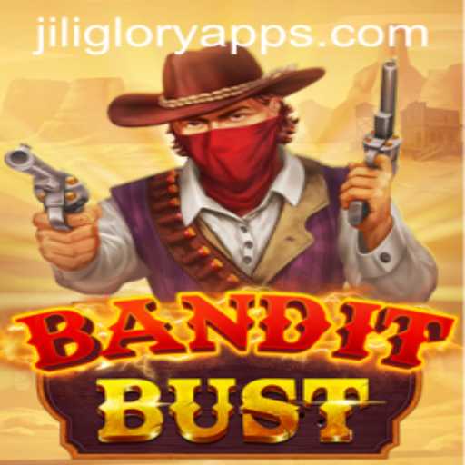 Discover the Thrilling World of BanditBust: A New Adventure by Jiliglory Apps