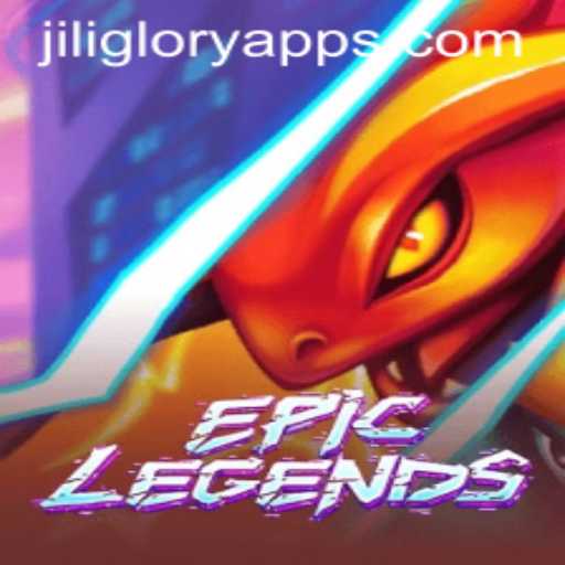 EpicLegends: Explore the World of Jiliglory Apps' Latest Gaming Marvel