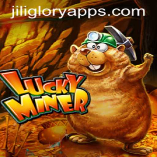 LuckyMiner: A Deep Dive into the Game by Jiliglory Apps